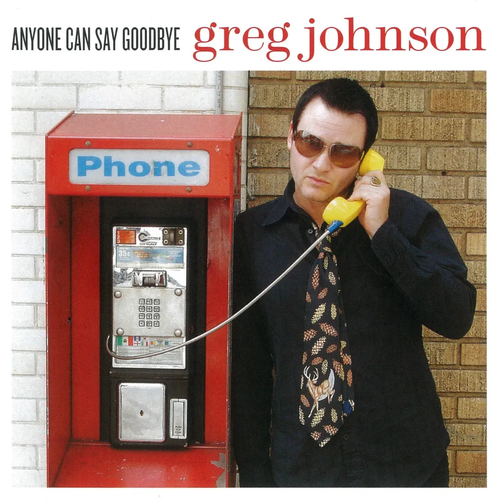 Anyone Can Say Goodbye by Greg Johnson cover