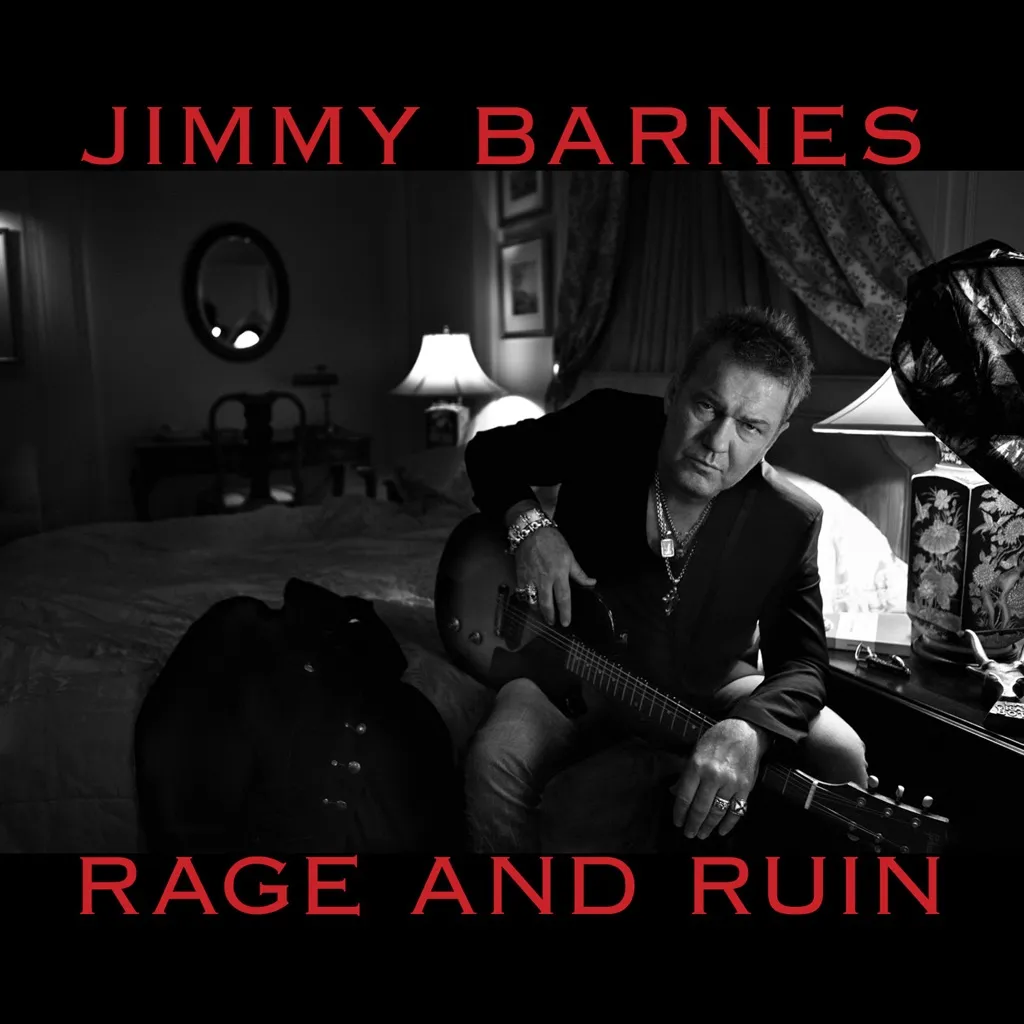 Rage And Ruin by Jimmy Barnes cover