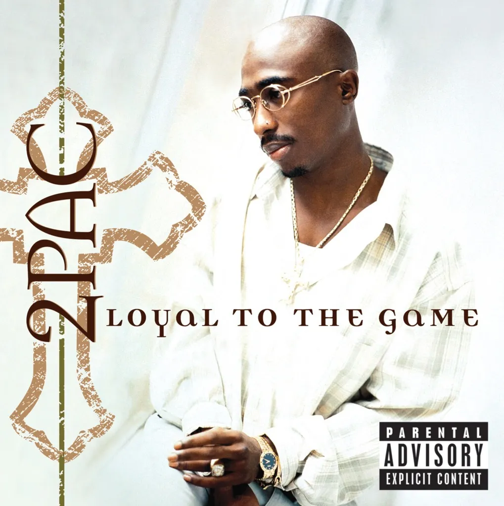 Loyal To The Game by 2Pac cover