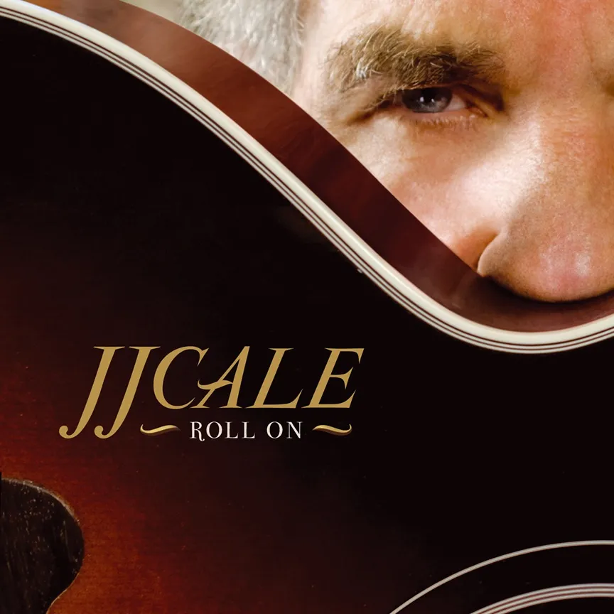 Roll On by JJ Cale cover