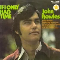 If I Only Had Time: The Anthology by John Rowles cover