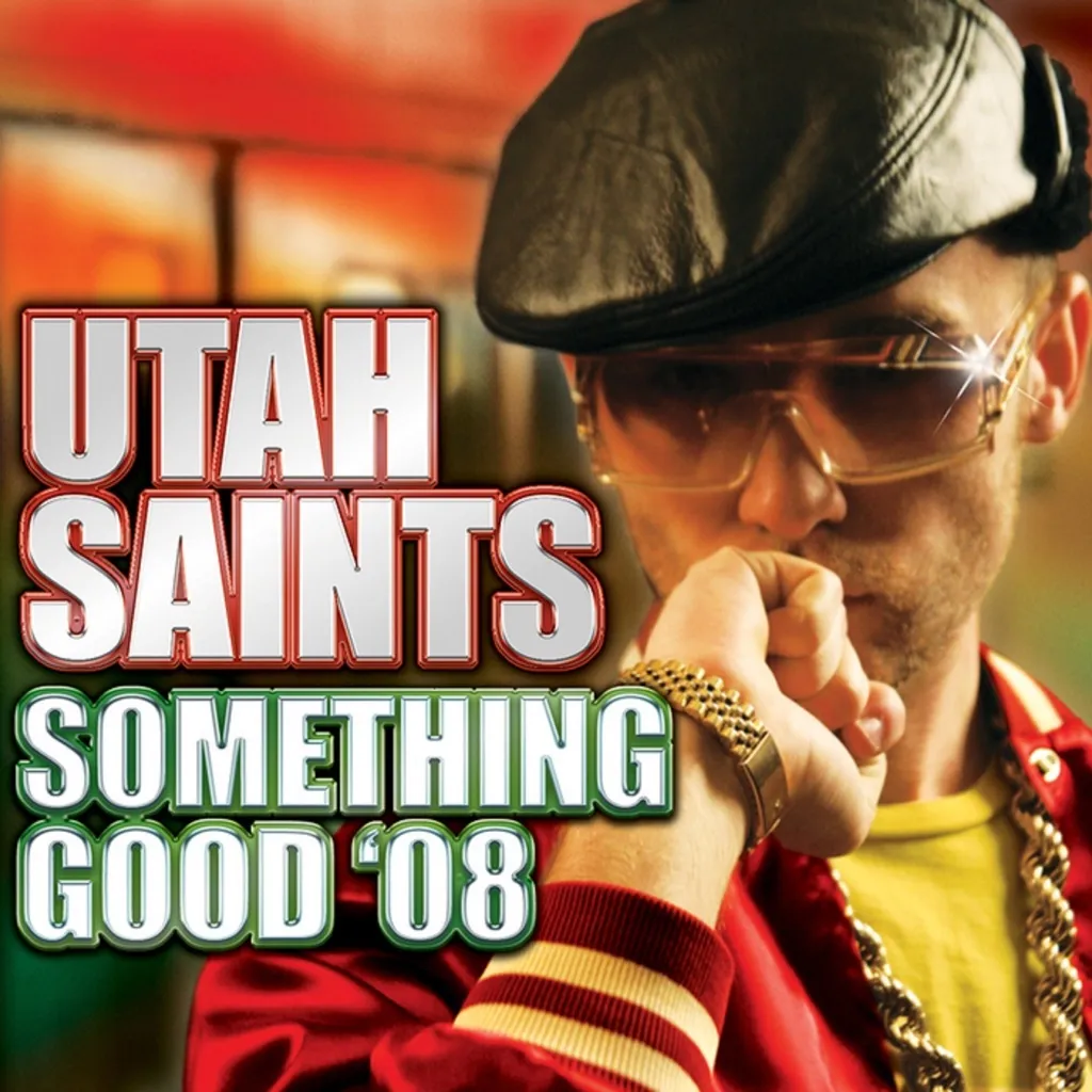 Something Good by Utah Saints cover