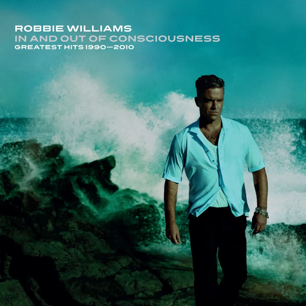 In And Out Of Consciousness: Greatest Hits by Robbie Williams cover