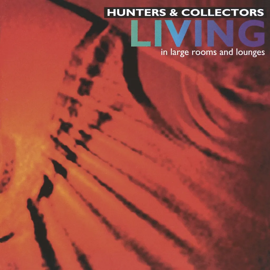 Everything's On Fire by Hunters & Collectors cover