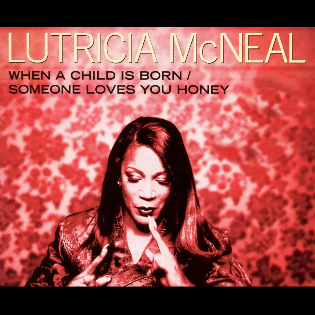 SOMEONE LOVES YOU HONEY by Lutricia McNeal cover