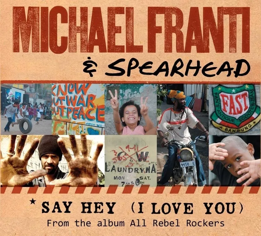 Say Hey (I Love You) by Michael Franti And Spearhead cover