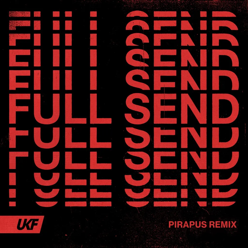 Full Send (Pirapus Remix) by 1991 cover