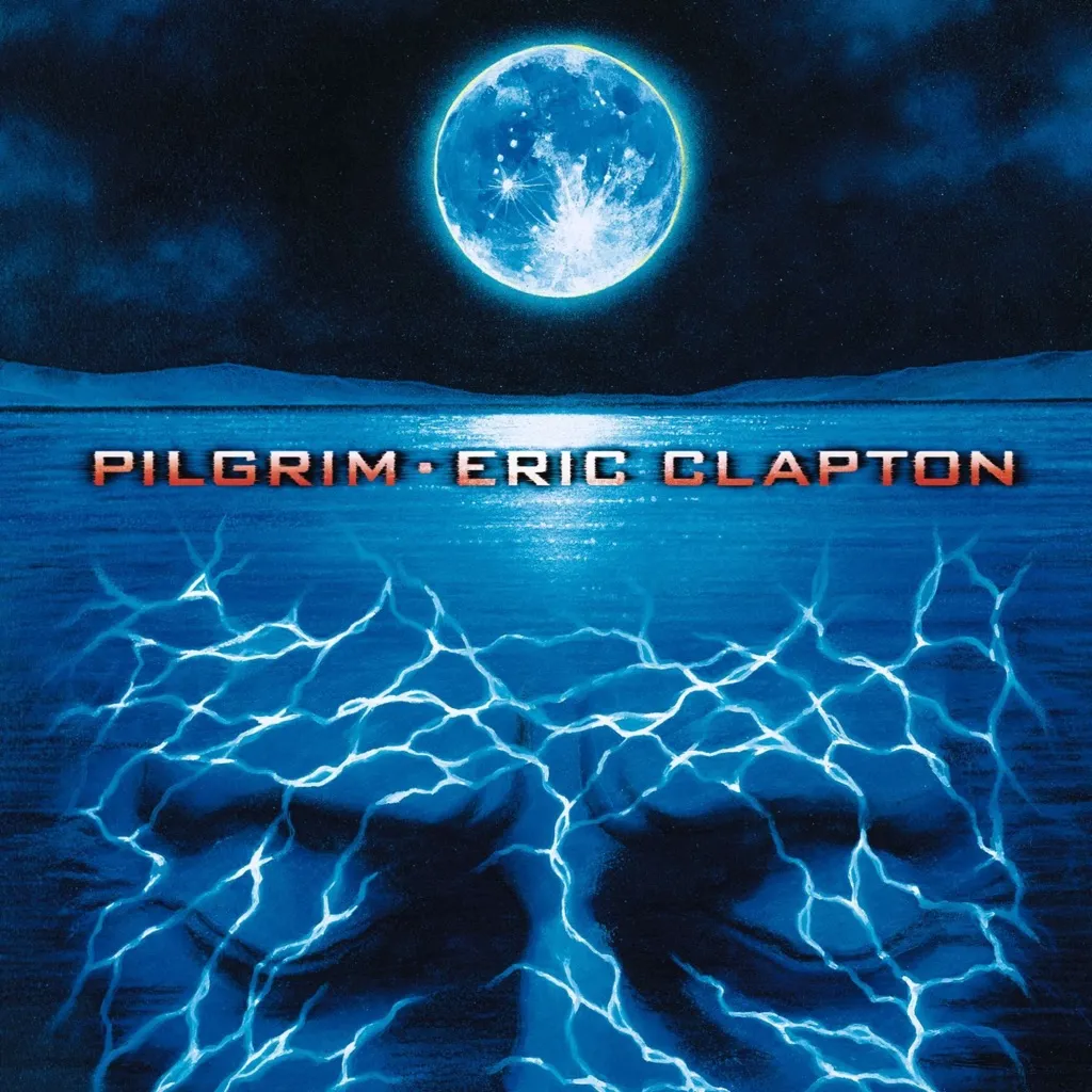 Pilgrim by Eric Clapton cover