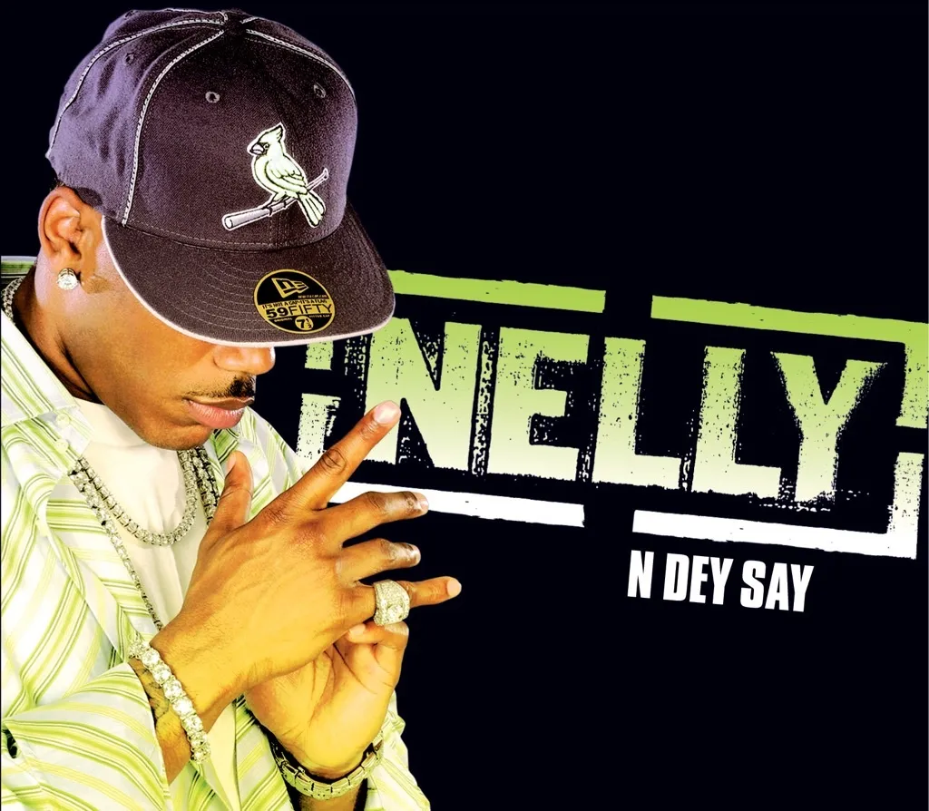 N Dey Say by Nelly cover