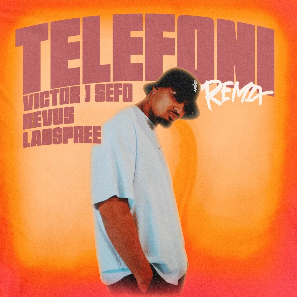 Telefoni (Remix) by Victor J Sefo, Revus And Lao$pree cover