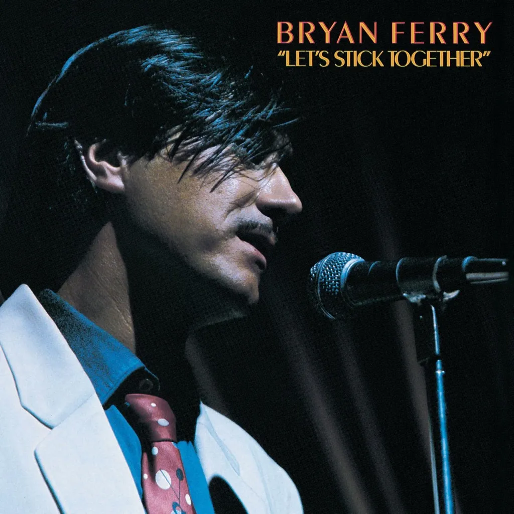 Let's Stick Together by Bryan Ferry cover