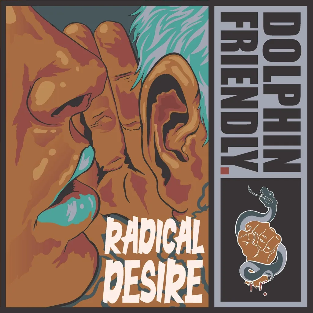 Radical Desire by Dolphin Friendly cover