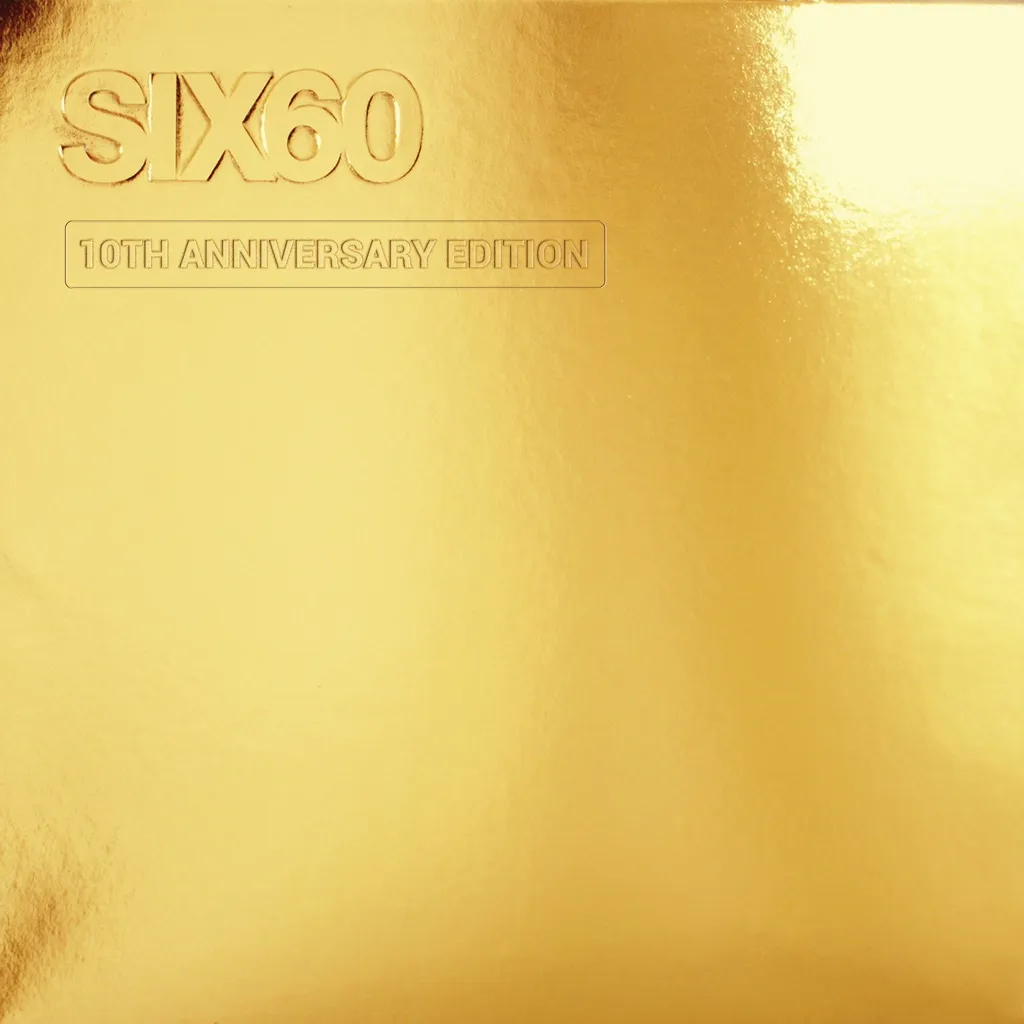 Six60 (1): 10th Anniversary Edition by Six60 cover