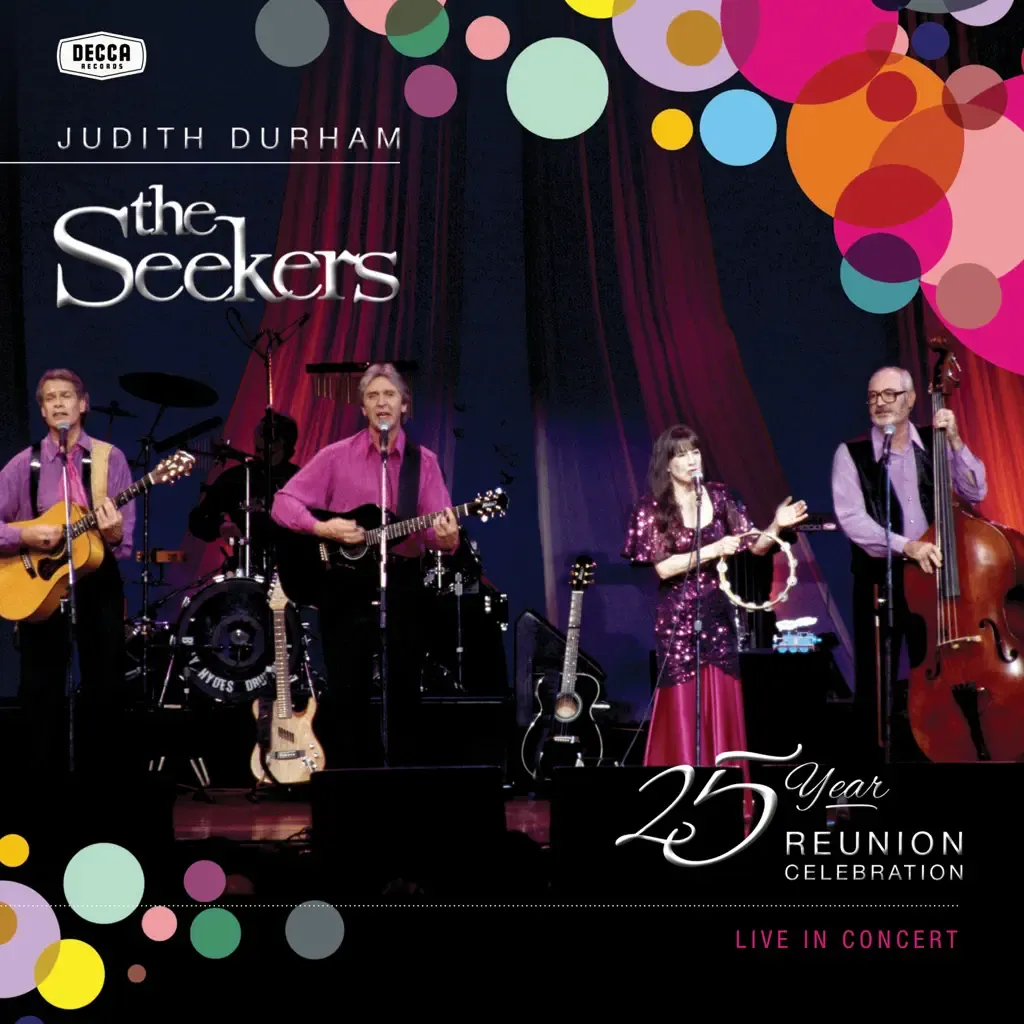 25th Anniversary Reunion by Judith Durham & The Seekers cover