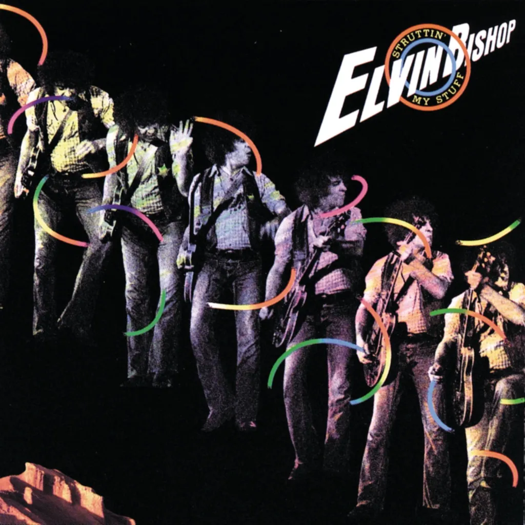 Struttin' My Stuff by Elvin Bishop cover