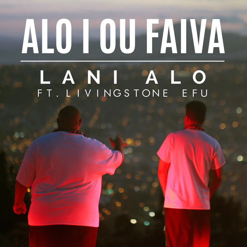 Alo i ou faiva by Lani Alo feat. Livingstone Efu cover