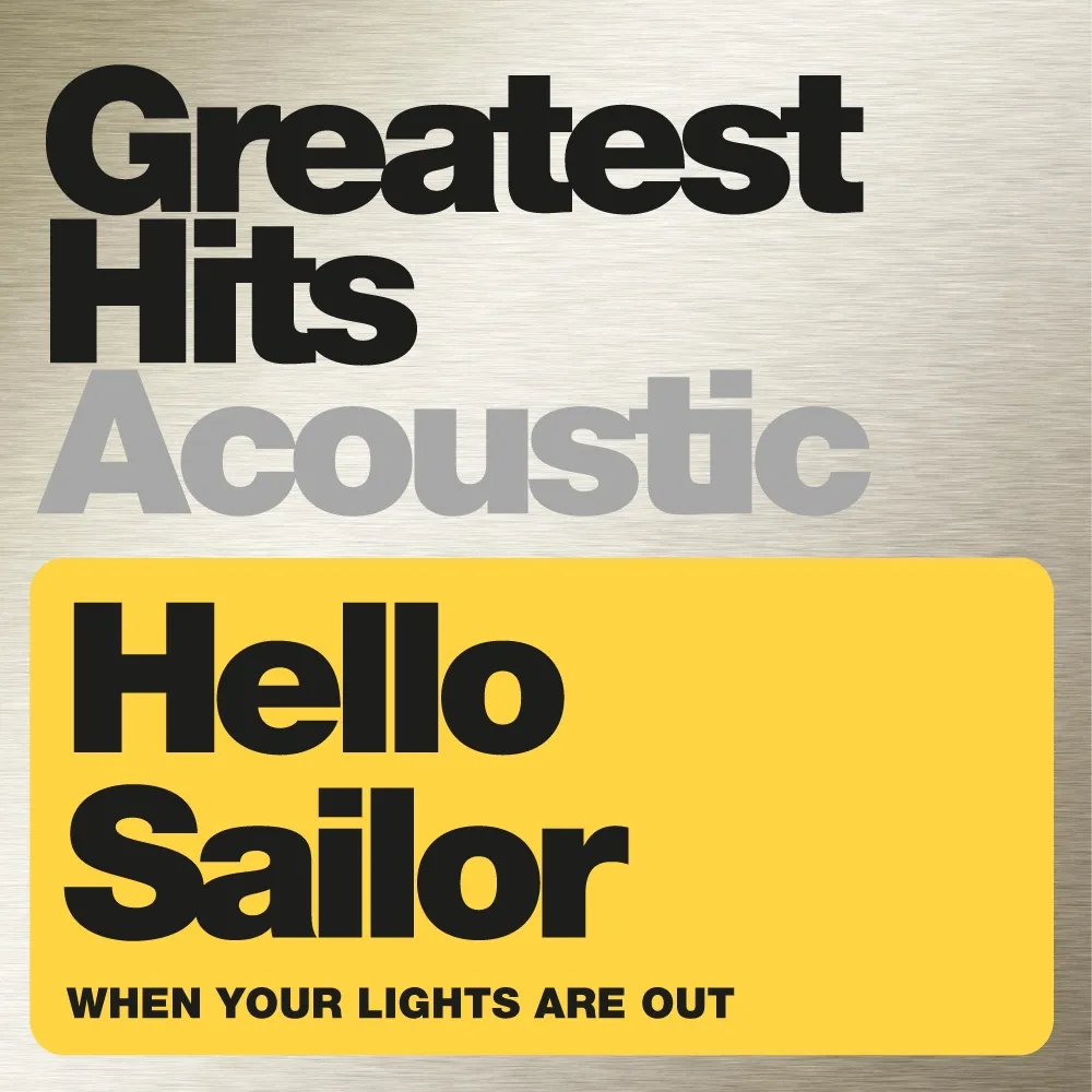 When Your Lights Are Out by Hello Sailor cover