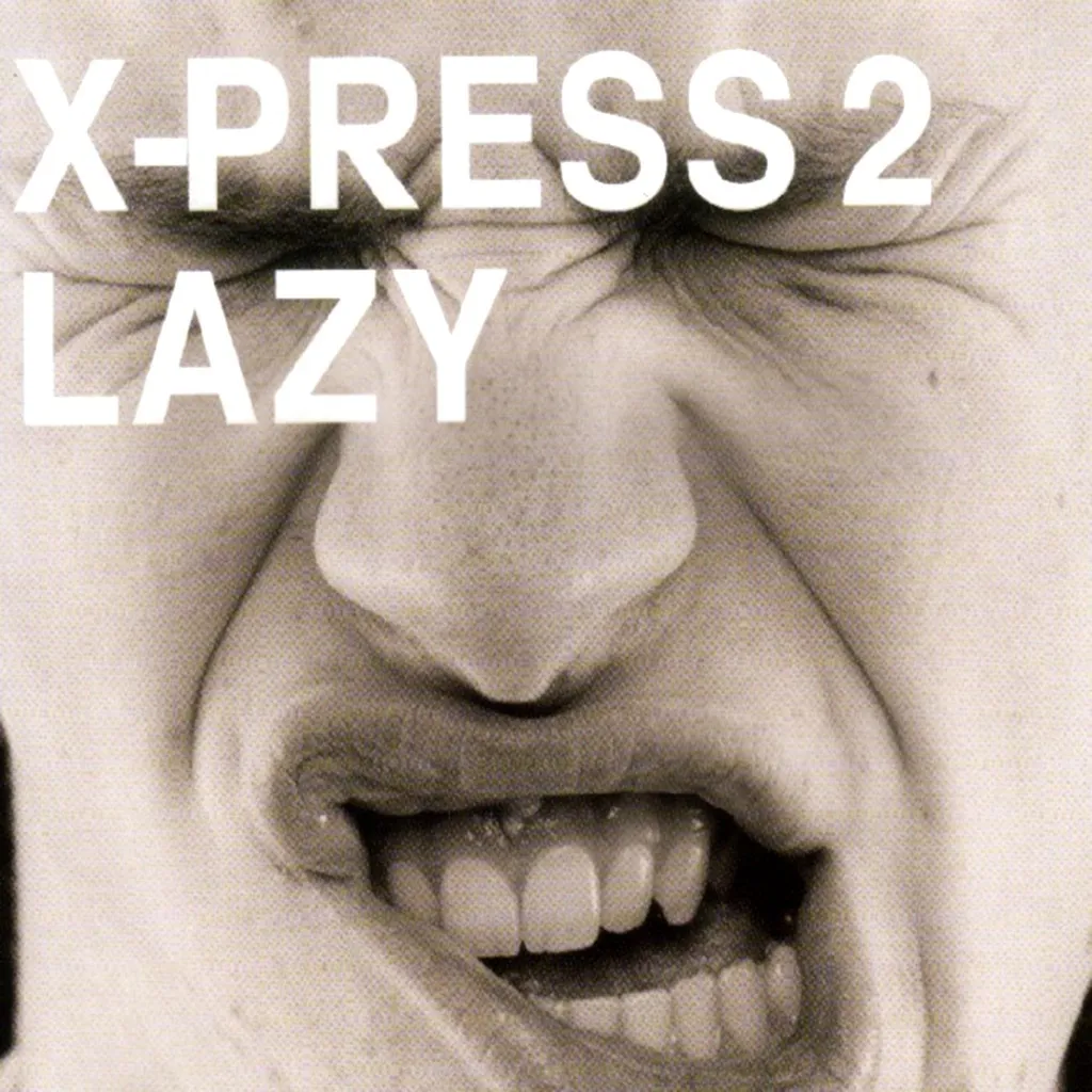 LAZY by X-Press 2 feat. David Byrne cover