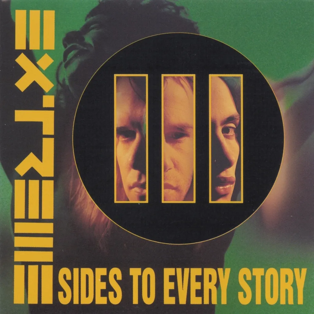 Iii Sides To Every Story by Extreme cover