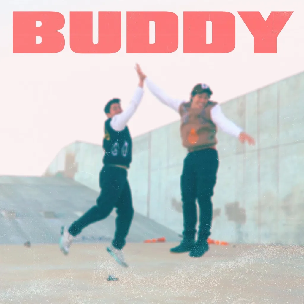 Buddy by Connor Price And Hoodie Allen cover