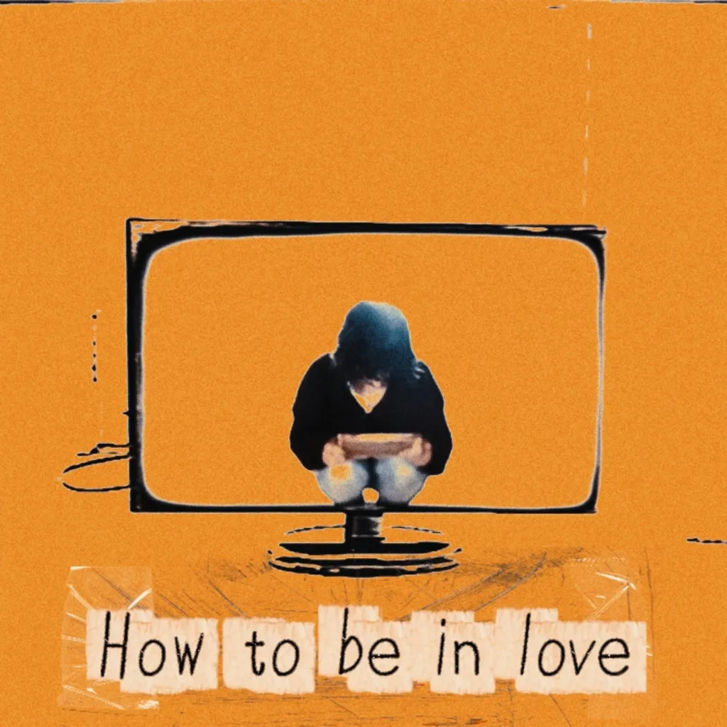 How To Be In Love by Samantha Josephine cover