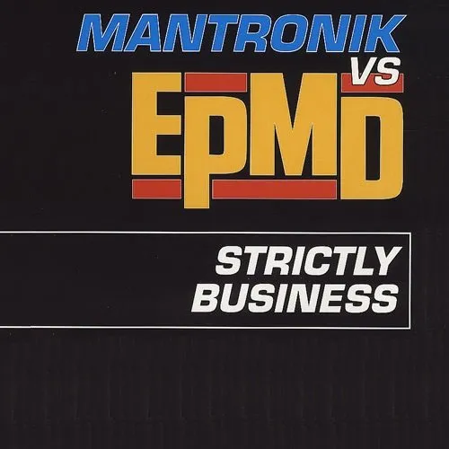 Strictly Business by Mantronik vs EPMD cover