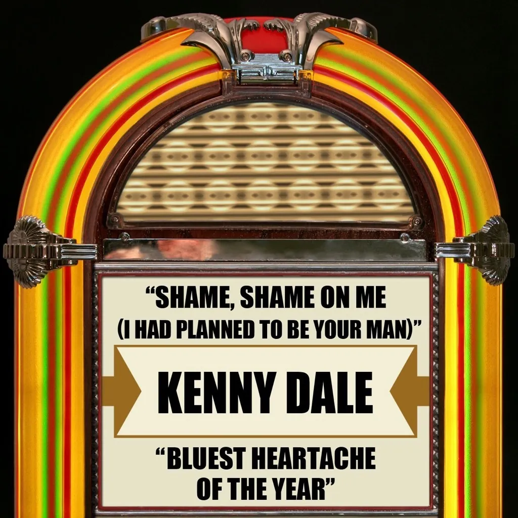 Bluest Heartache Of The Year by Kenny Dale cover