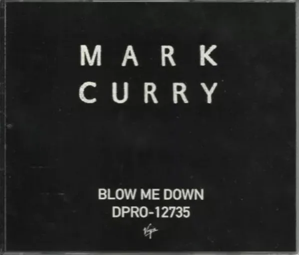 Blow Me Down / Sorry About The Weather by Mark Curry cover