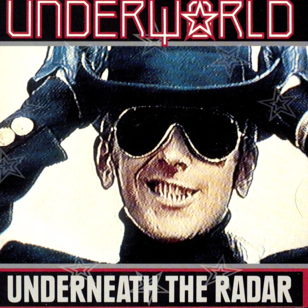 Underneath The Radar by Underworld cover