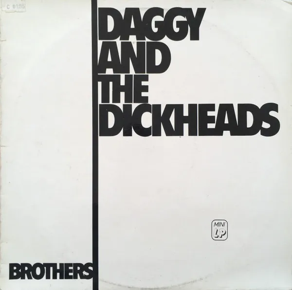 Brothers by Daggy and the Dickheads cover