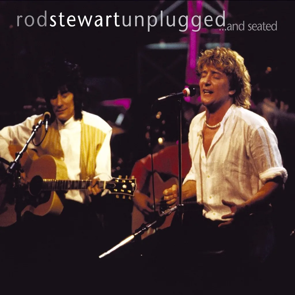 Unplugged & Seated by Rod Stewart cover