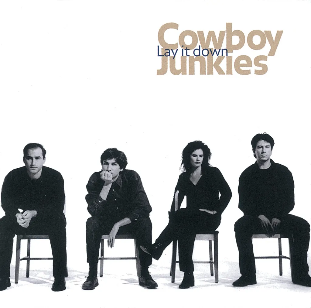 Lay It Down by Cowboy Junkies cover