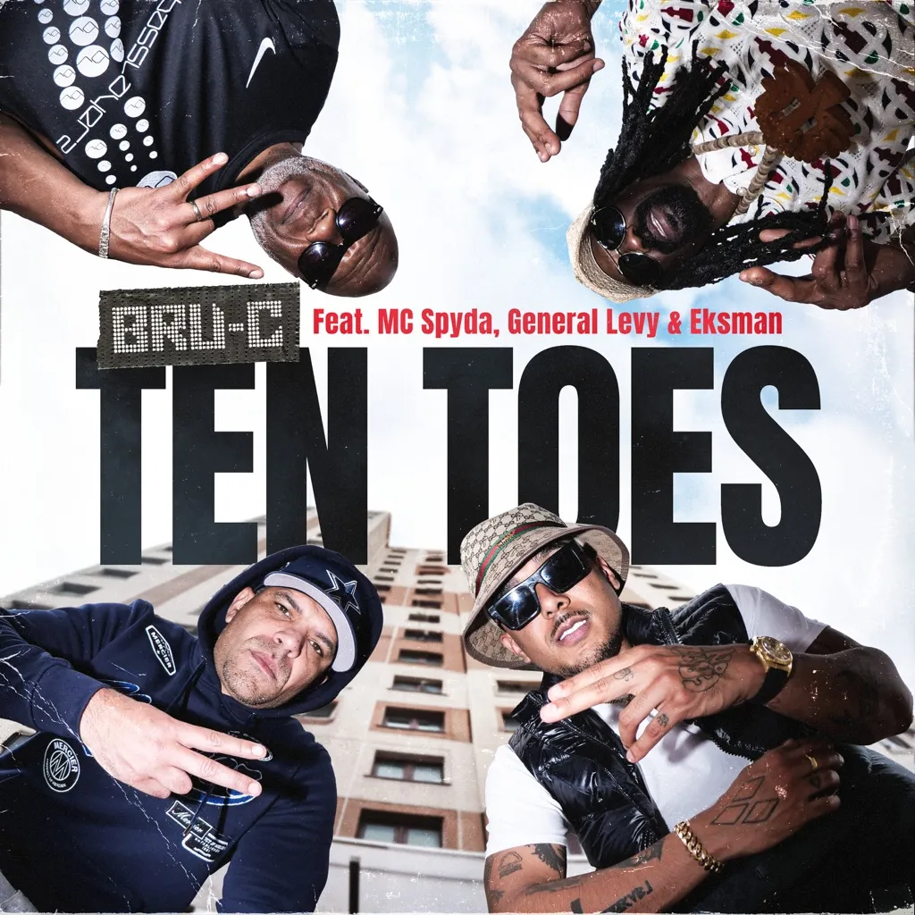 Ten Toes by Bru-C feat. MC Spyda, General Levy And Eksman cover