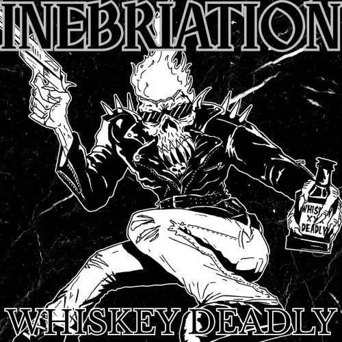Whiskey Deadly by Inebriation cover