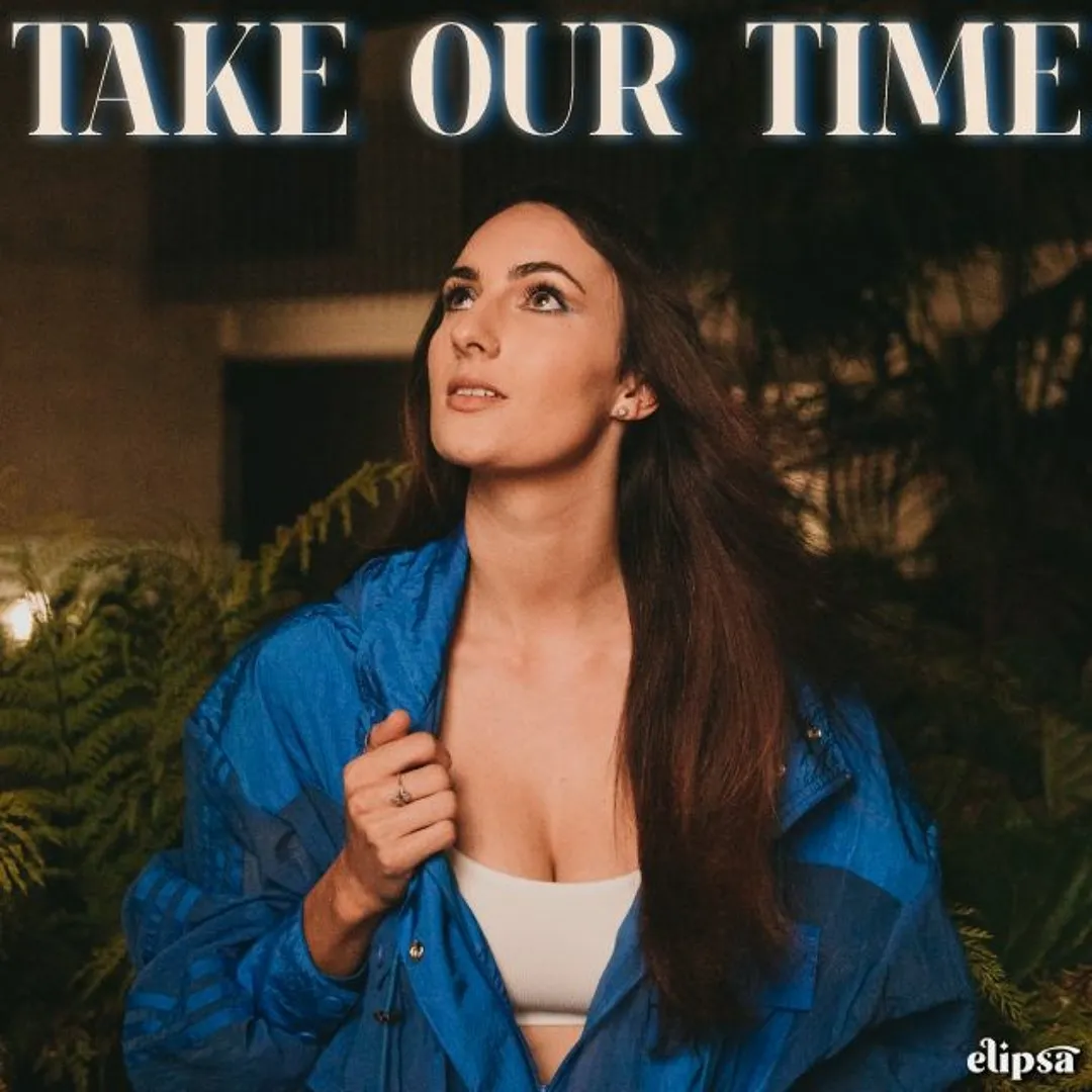 Take Our Time by Elipsa feat. Fairfields cover