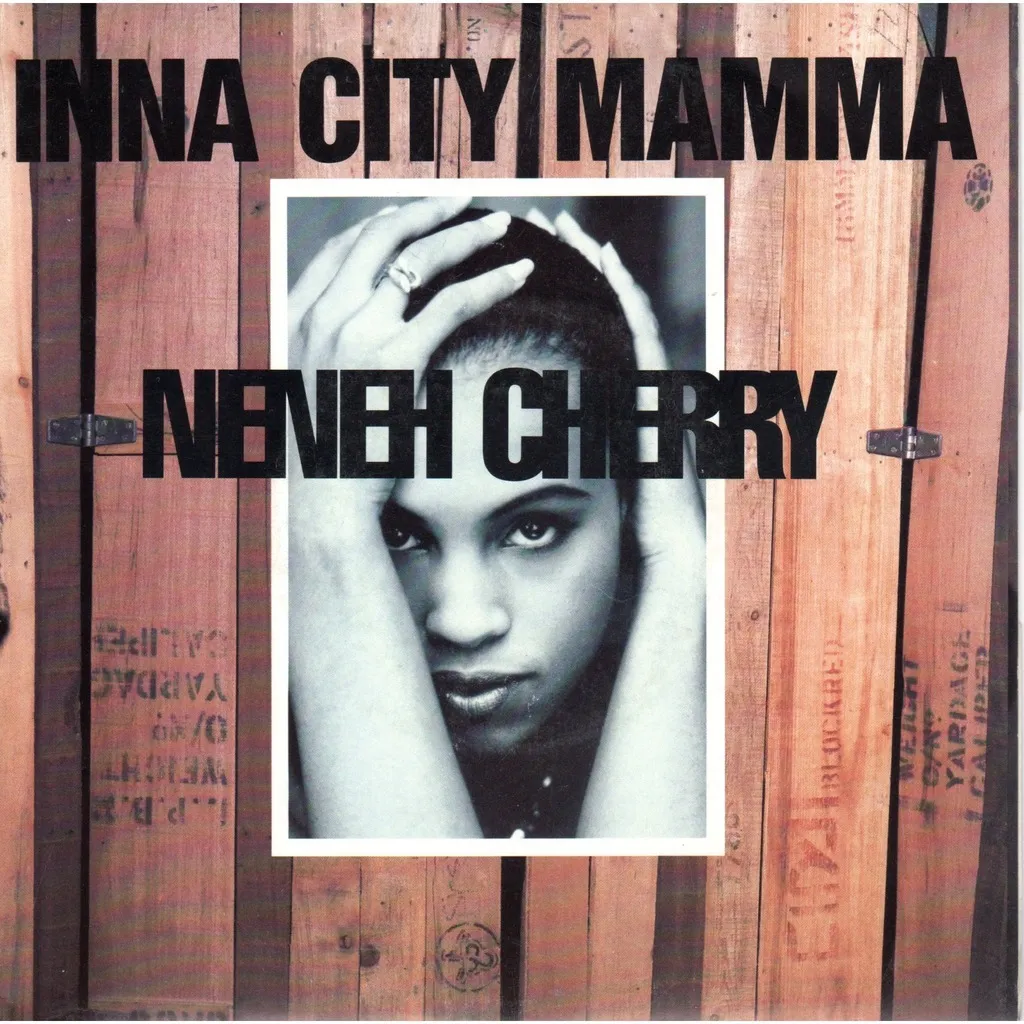 Inna City Mama by Neneh Cherry cover