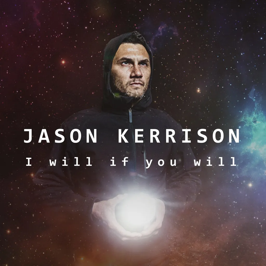 I Will If You Will by Jason Kerrison cover