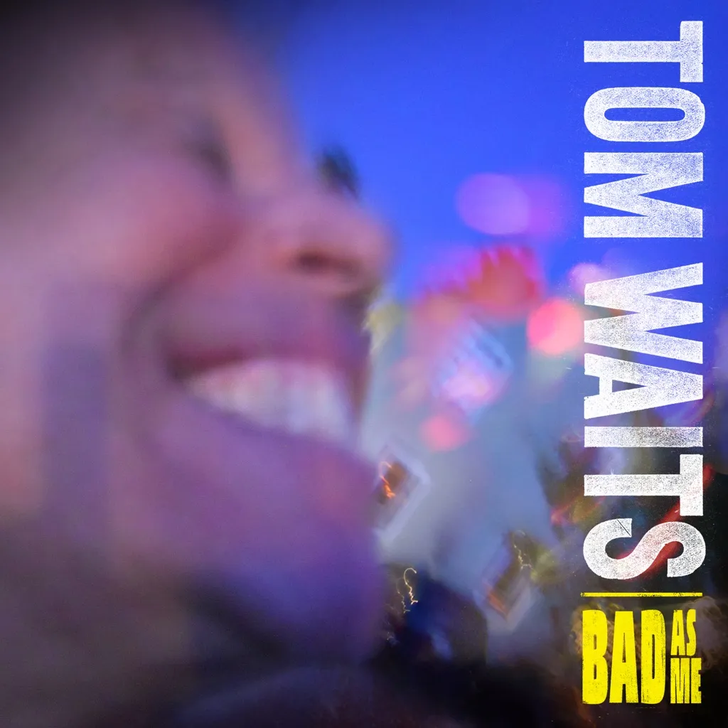 Bad As Me by Tom Waits cover