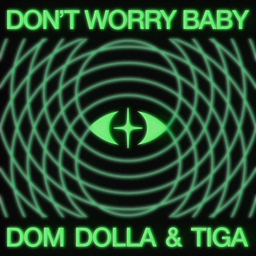 Don't Worry Baby by Dom Dolla And Tiga cover