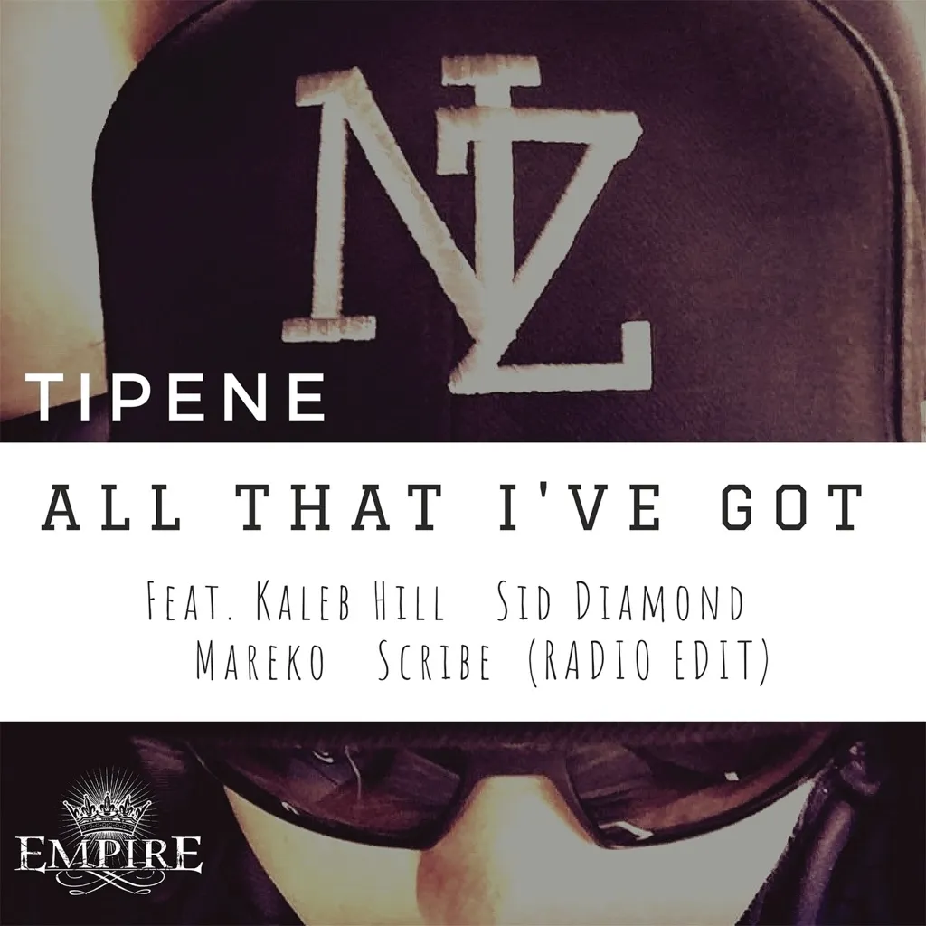 All That I've Got by Tipene cover