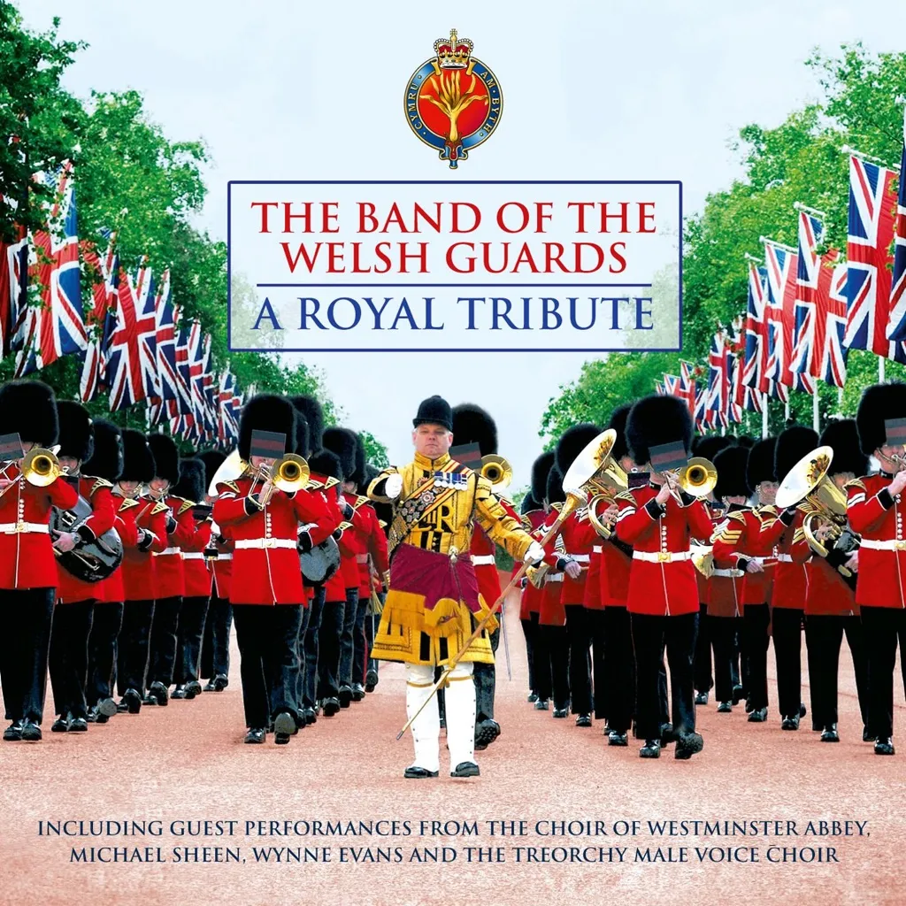 A Royal Tribute by The Band Of The Welsh Guards cover