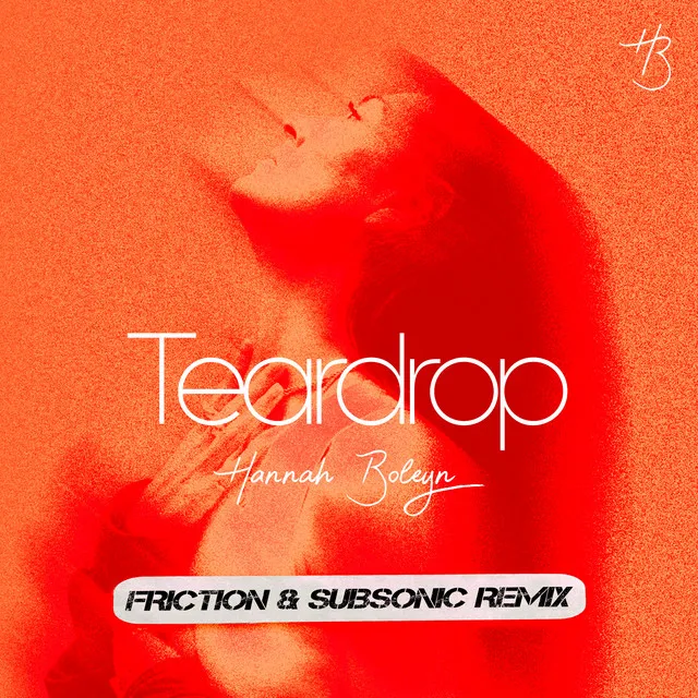Teardrop (Friction And Subsonic Remix) by Hannah Boleyn cover