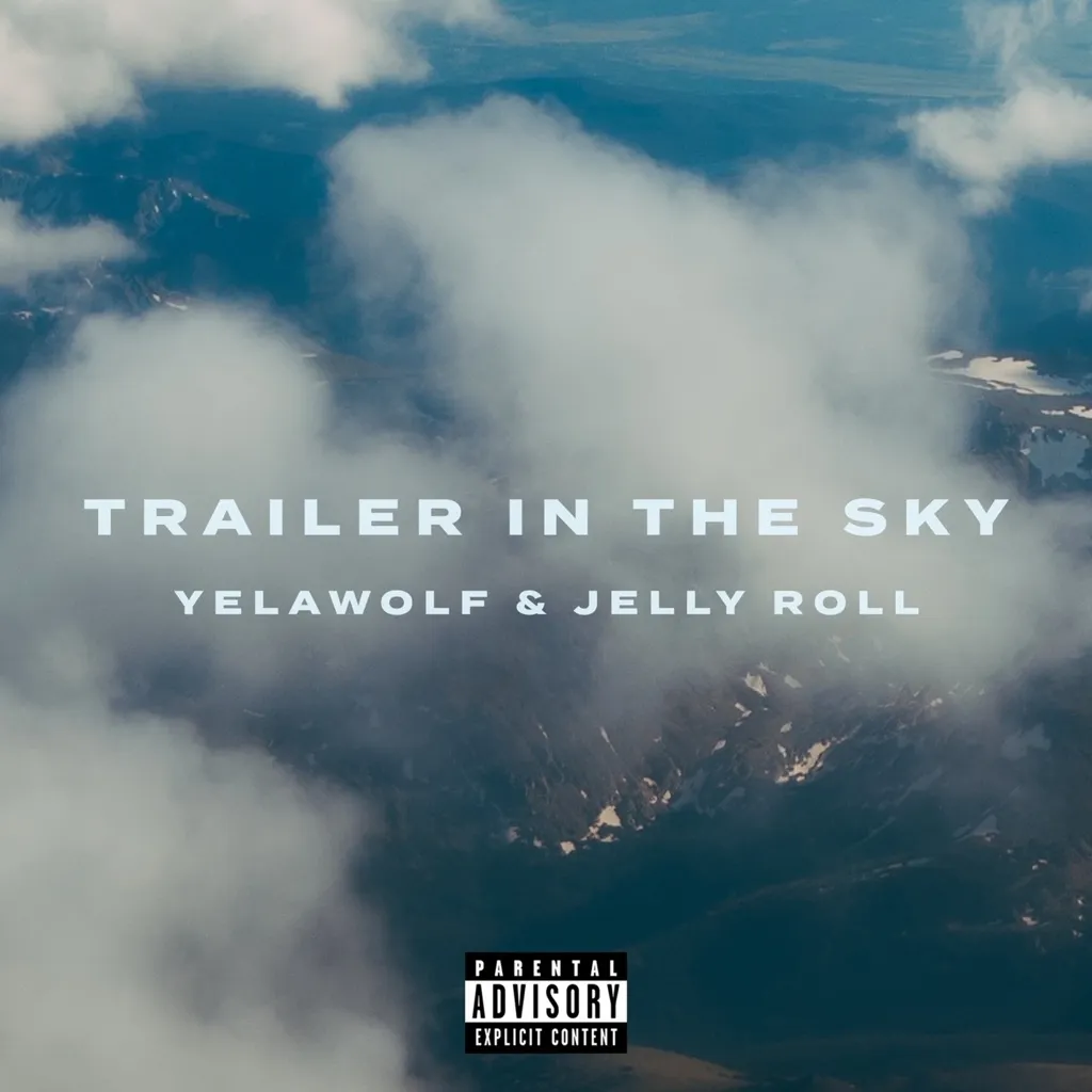 Trailer In The Sky by Yelawolf And Jelly Roll cover