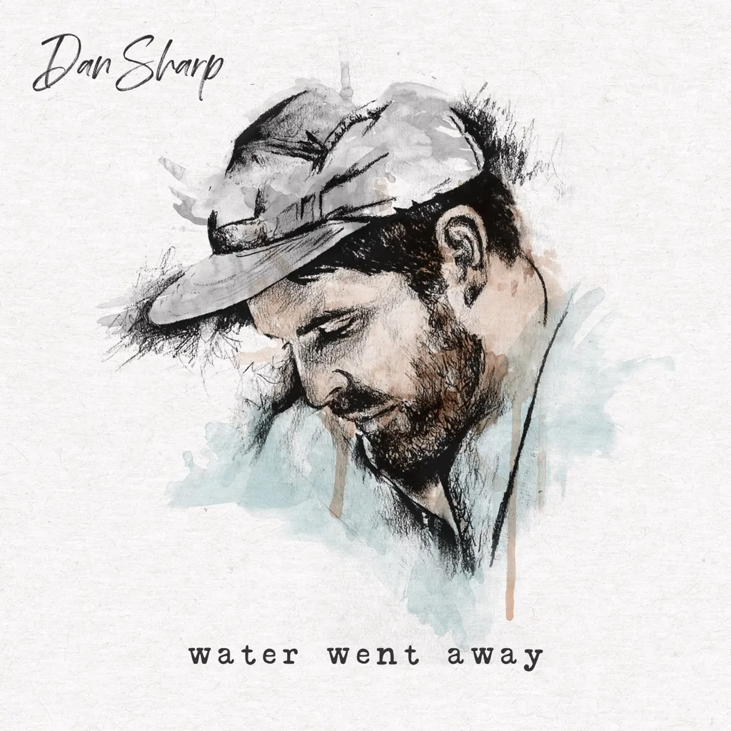 Water Went Away EP by Dan Sharp cover