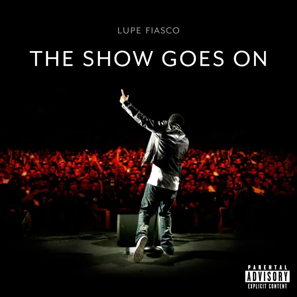 The Show Goes On by Lupe Fiasco cover