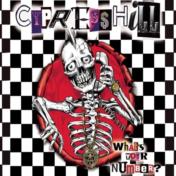 WHAT'S YOUR NUMBER? by Cypress Hill cover