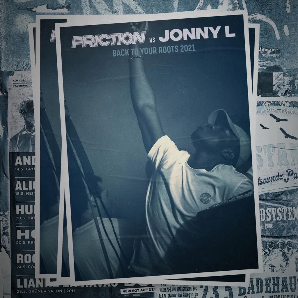 Back To Your Roots 2021 by Friction And Jonny L cover