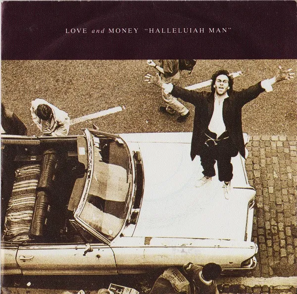 Hallelujah Man by Love and Money cover