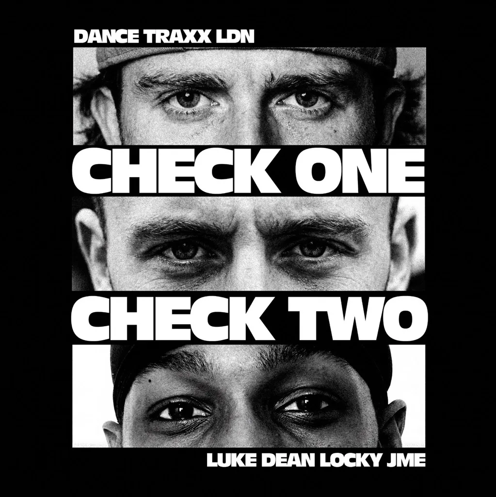Check One, Check Two by Luke Dean feat. Locky And Jme cover