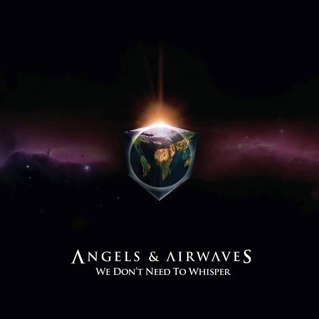 We Don't Need To Whisper by Angels And Airwaves cover